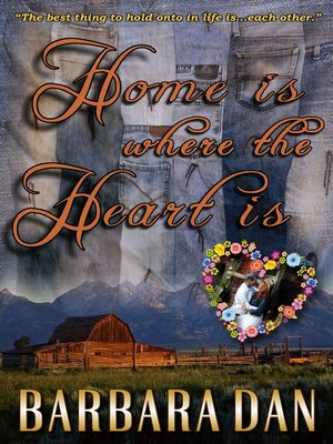 cover image of Home Is Where the Heart Is